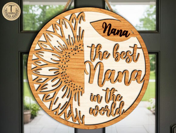 Best Nana Ever Wooden Sign File SVG